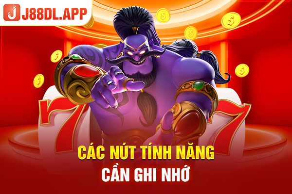 Các nút tính năng cần ghi nhớ